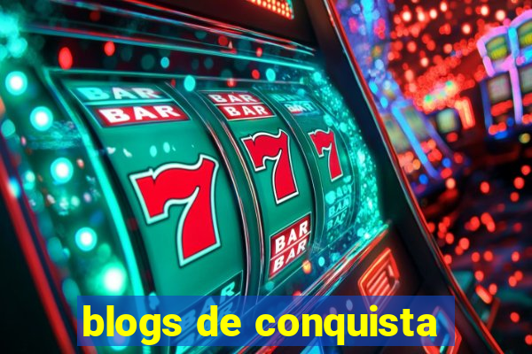 blogs de conquista